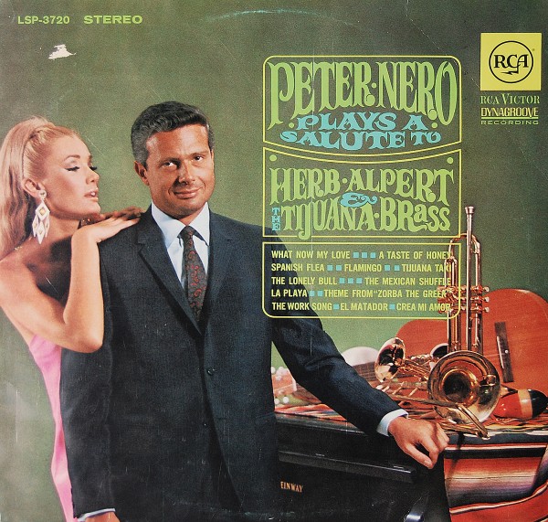 Peter Nero - Peter Nero Plays a Salute to Herb Alpert &amp; The Tijuana Brass