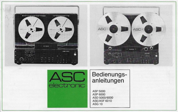 ASC ASP 5000 / ASP 6000 / ASD 5000/6000 / ASE/ASF 6010 / ASG 10 Bedienungsanleitung