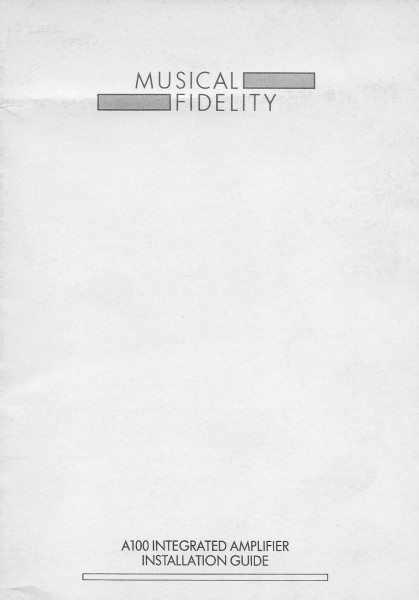 Musical Fidelity A100 Bedienungsanleitung