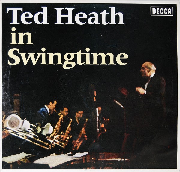 Ted Heath - Ted Heath in Swingtime