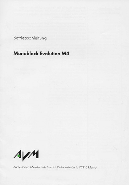 AVM Monoblock Evolution M4 Bedienungsanleitung