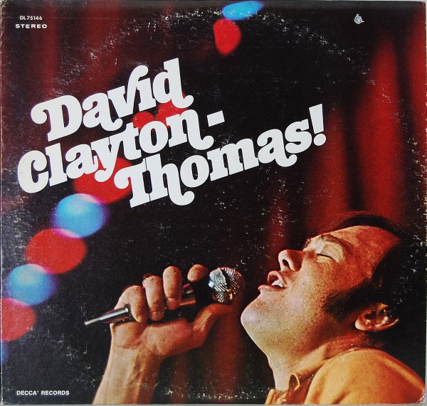 David Clayton-Thomas - David Clayton-Thomas!