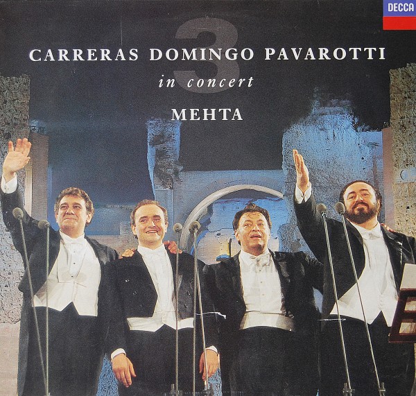 Carreras - Domingo - Pavarotti - in Concert