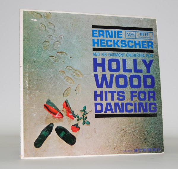 Ernie Heckscher and His Fairmont Orchestra - Hollywood Hits for Dancing