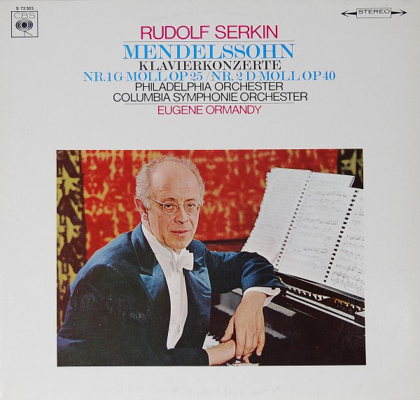 Mendelssohn - Klavierkonzerte Nr.1 und 2 Serkin/Ormandy