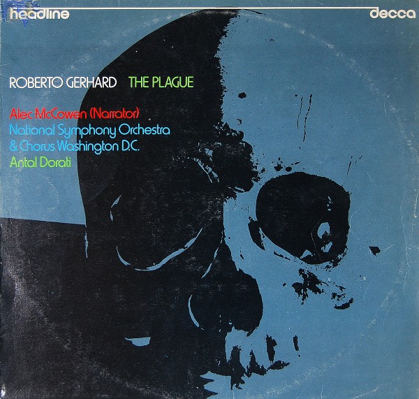 Roberto Gerhard - The Plague - Alec McCowen/NSO Washington/ Antal Dorati
