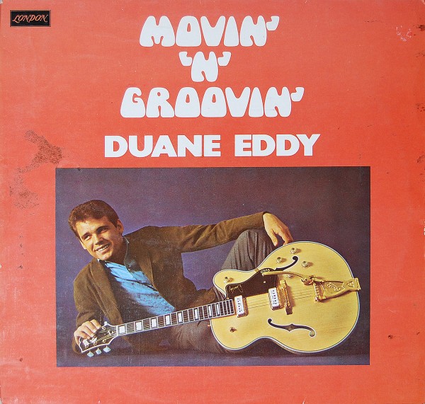 Duane Eddy - Movin' 'N' Groovin'