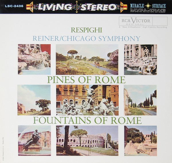 Respighi/Chicago Symphony Orchestra/Reiner - Pines of Rome - Fountains of Rome
