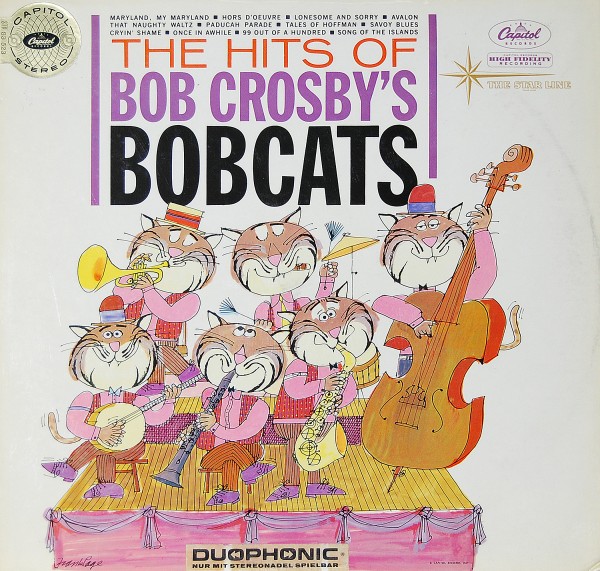 Bob Crosby - The Hits of Bob Crosby's Bobcats