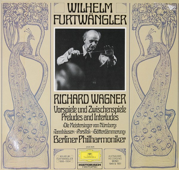 Wagner/Furtwängler - Furtwängler dirigiert Wagner/Historisch -Historic