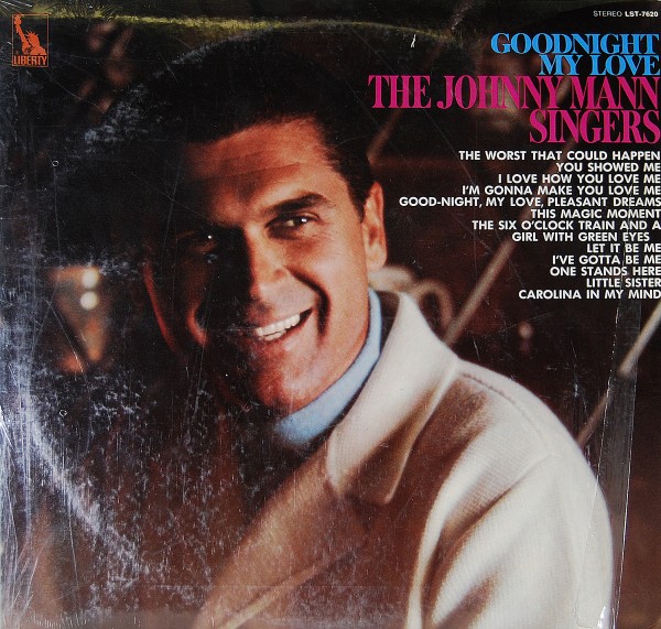 The Johnny Mann Singers - Goodnight my Love