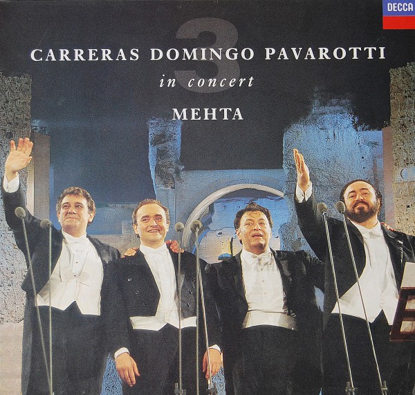 Carreras - Domingo - Pavarotti - in Concert
