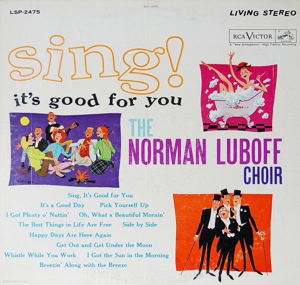 The Norman Luboff Choir - Sing! It's good for you