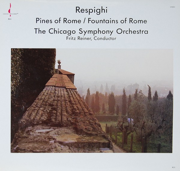 Respighi - Pines of Rome/Fountains of Rome - CSO/Fritz Reiner