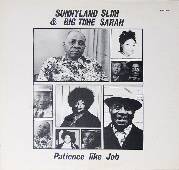 Sunnyland Slim &amp; Big Time Sarah - Patience like Job
